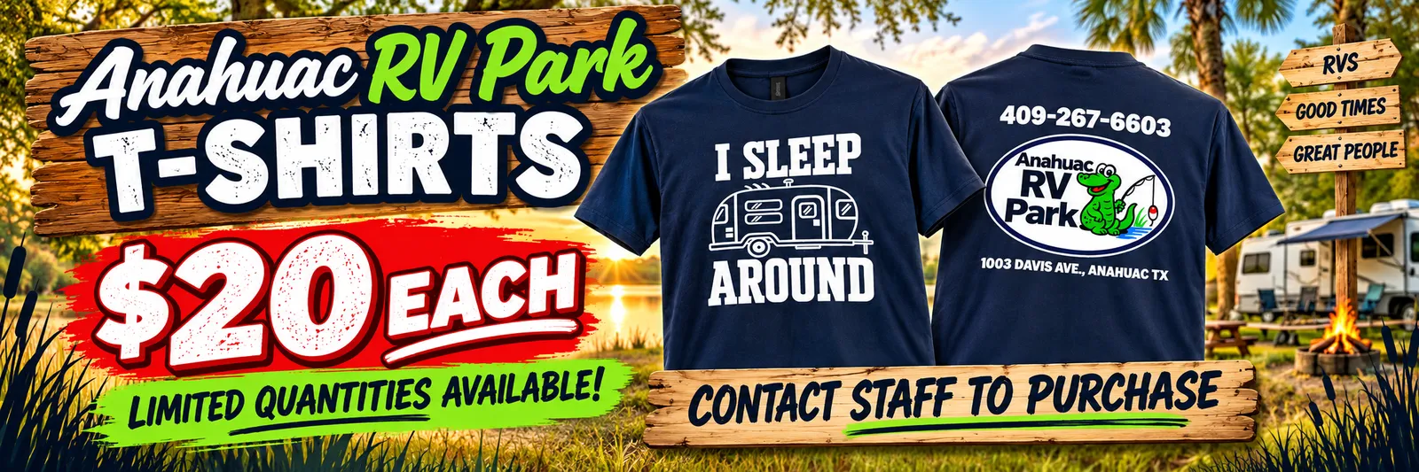 Anahuac RV Park T-Shirts - limited quantities, contact staff to purchase